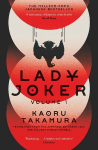 Lady Joker: The Million Copy Bestselling 'Masterpiece of Japanese Crime Fiction'