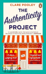 Authenticity Project: The bestselling uplifting, joyful and feel-good book of the year loved by readers everywhere