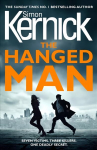Hanged Man: (The Bone Field: Book 2): a pulse-racing, heart-stopping and nail-biting thriller from bestselling author Simon Kernick