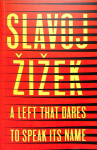Left that Dares to Speak Its Name: 34 Untimely Interventions