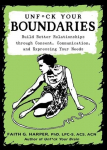 Unfuck Your Boundaries 2nd edition