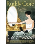 Ruddy Gore: Miss Phryne Fisher Investigates