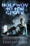 Halfway to the Grave: The sexiest and most badass paranormal romance series you'll ever read, Bk. 1, Halfway to the Grave Halfway to the Grave