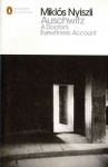 Auschwitz: A Doctor's Eyewitness Account