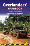 Overlanders' Handbook: A Route & Planning Guide: Asia, Africa, Latin America - Car, 4WD, Van, Truck 2nd Revised edition
