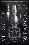 Velocity Weapon: Book One of The Protectorate