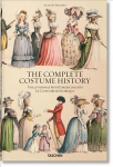 Knyga Auguste Racinet. The Complete Costume History Multilingual edition