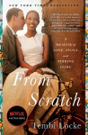 From Scratch: A Memoir of Love, Sicily, and Finding Home UK Edition