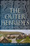 Outer Hebrides: A Historical Guide