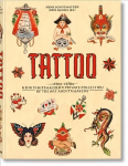 TATTOO. 1730s-1970s. Henk Schiffmacher's Private Collection Multilingual edition