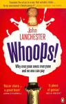 Whoops!: Why Everyone Owes Everyone and No One Can Pay