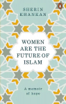 Women are the Future of Islam