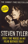 Does the Noise in My Head Bother You?: The Autobiography