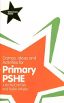 Games, Ideas and Activities for Primary PSHE