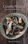 Cuisine Nicoise: Recipes from a Mediterranean Kitchen