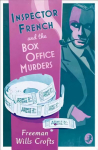 Inspector French and the Box Office Murders: An Inspector French Mystery, Inspector French and the Box Office Murders