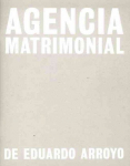 Eduardo Arroyo: Agencia Matrimonial: Artist's Sketchbook