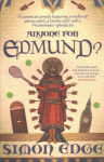 Anyone for Edmund?: A canonical comedy featuring a medieval patron saint, a tennis court and a Westminster spin-doctor