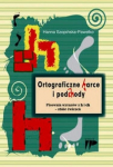 Ortografinė skraistė ir gudravimas - Hanna Szopińska - Pawełko