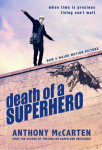 Death of a Superhero 3rd