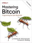 Mastering Bitcoin: Programming the Open Blockchain 3rd edition