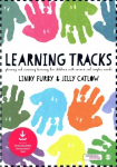 Learning Tracks: Planning and Assessing Learning for Children with Severe and Complex Needs