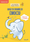 Socialinio, emocinio ir sveikos gyvensenos ugdymo užduotys Augu su drambliu Emociu 1&ndash;2 klasei