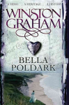Bella Poldark: A Novel of Cornwall 1818-1820 Unabridged edition