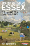 Invention of Essex: The Making of an English County Main