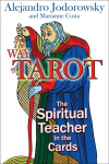 Way of Tarot: The Spiritual Teacher in the Cards
