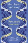 She Played and Sang: Jane Austen and Music