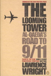 Looming Tower: Al Qaeda's Road to 9/11
