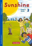 Sunshine 3. Jahrgangsstufe. Pupils Book. Bayern, Sunshine 3. Jahrgangsstufe. Pupils Book. Bayern