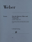 Weber, Carl Maria von - Trio g-moll op. 63 f&uuml;r Klavier, Fl&ouml;te und Violoncello: Instrumentation: Piano Trios, Weber, Carl Maria von - Trio g-moll op. 63 f&uuml;r Klavier, Fl&ouml;te und Violoncello: Instrumentation: Piano Trios
