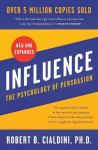 Influence: The Psychology of Persuasion, Influence: The Psychology of Persuasion