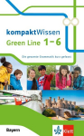 Green Line 1-6 kompaktWissen Bayern: Die gesamte Grammatik kurz gefasst, Green Line 1-6 kompaktWissen Bayern: Die gesamte Grammatik kurz gefasst