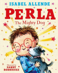 Perla: The Mighty Dog, Perla: The Mighty Dog
