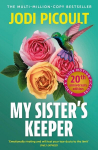 My Sisters Keeper: the gripping and hugely emotional tear-jerker from the bestselling author of Mad Honey, My Sisters Keeper: the gripping and hugely emotional tear-jerker from the bestselling author of Mad Honey