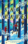 Shadow Creatures, Shadow Creatures