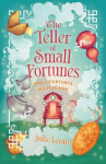 The Teller of Small Fortunes: the most cosy, heart-warming, and comforting fantasy, The Teller of Small Fortunes: the most cosy, heart-warming, and comforting fantasy