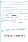 Situation and the Story, Situation and the Story