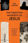 The Forgotten Manifesto of Jesus: How revival in Iran is spreading across the world, The Forgotten Manifesto of Jesus: How revival in Iran is spreading across the world