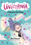 Unicornia: A Magical Birthday, Unicornia: A Magical Birthday