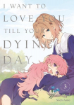 I Want to Love You Till Your Dying Day 3, I Want to Love You Till Your Dying Day 3