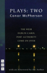 Conor McPherson Plays: Two, Conor McPherson Plays: Two