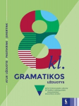 Gramatikos užduotys. Pratybų sąsiuvinis 8 kl.