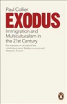 Exodus: Immigration and Multiculturalism in the 21st Century