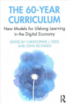 60-Year Curriculum: New Models for Lifelong Learning in the Digital Economy