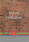 Making Civilizations: The World before 600