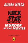 Rockstar Detectives: Murder at the Movies